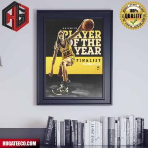 Caitlin Clark Of Iowa Hawkeyes Is A Finalist For The Naismith Awards Poster Canvas