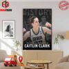 Caitlin Clark Is The Most Prolific Scorer In NCAA Division I Basketball History Poster Canvas