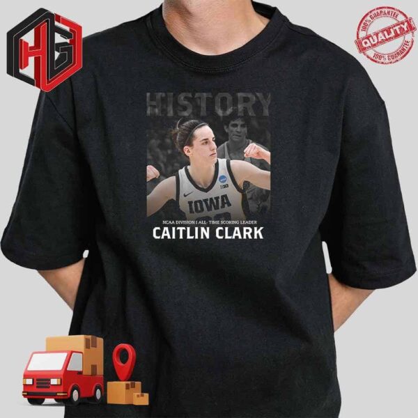 Caitlin Clark Of Iowa Women’s Basketball Is The NCAA DI All-time Leading Scorer Surpassing A 54-Year Mark Set By The Legendary Pete Maravich Of LSU Basketball T-Shirt