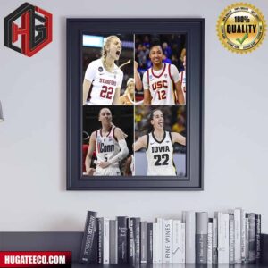 Cameron Brink Caitlin Clark JuJu Watkins Paige Bueckers Is 4 Naismith Women’s College Player Of The Year Finalists Poster Canvas