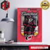 Carolina Hurricanes Have Officially Clinched Their Spot In The Stanley Cup Playoffs 2024 NHL Poster Canvas