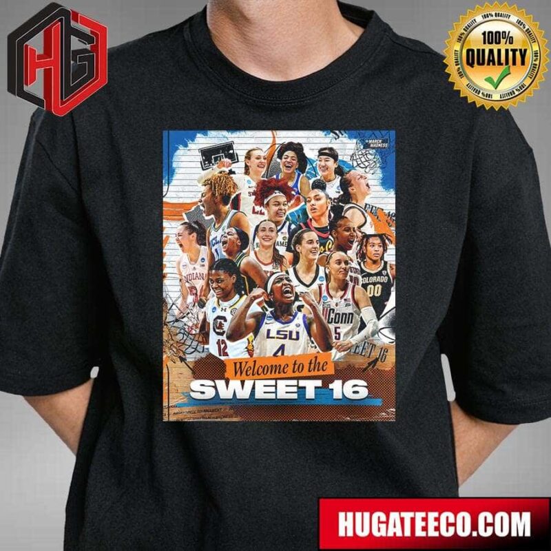 Congratulations To The Teams That Reached The Sweet 16 NCAA March Madness T-Shirt