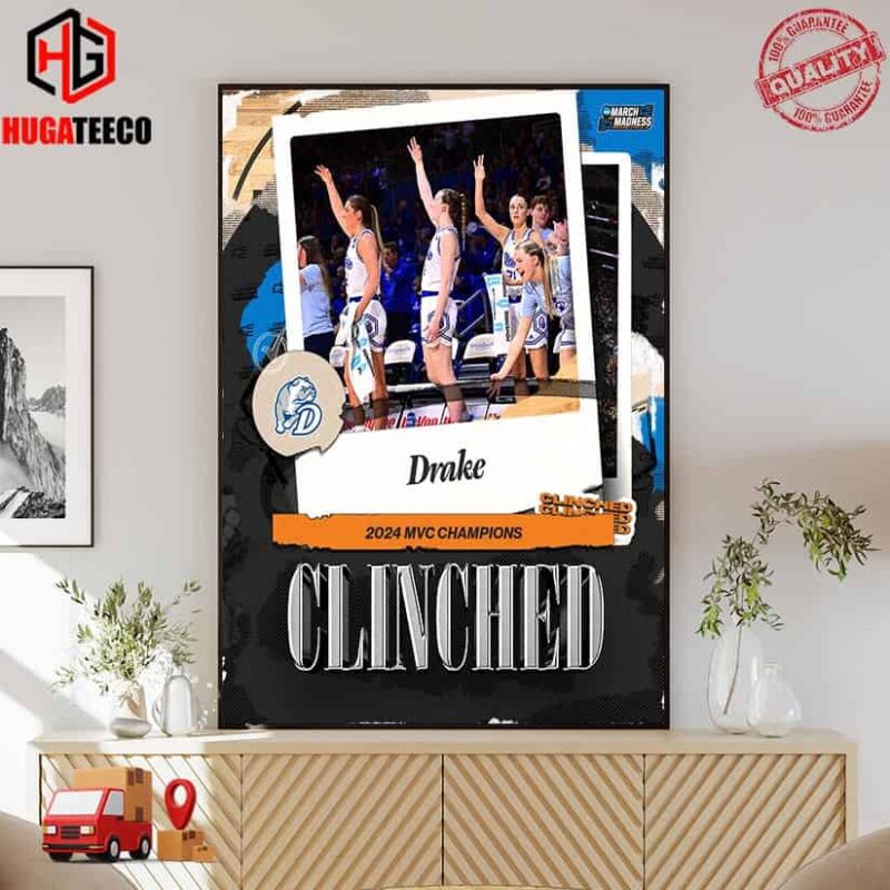 Drake Bulldogs Wins The MVC Basketball Tournament For The Second Straight Year And Punches Their Ticket To The Big Dance NCAA March Madness Poster Canvas Drake Bulldogs Wins The MVC Basketball Tournament For The Second Straight Year And Punches Their Ticket To The Big Dance NCAA March Madness Poster Canvas