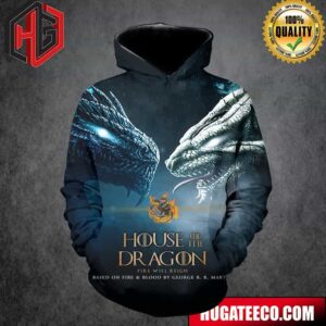 House Of The Dragon Fire Will Reign Based On Fire And Blood By George R R Martin All Over Print Hoodie T-Shirt