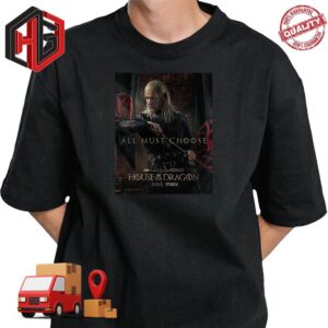 House Of The Dragon Prince Daemon Tagaryen Team Black All Most Choice Game Of Thrones On HBO Original T-Shirt