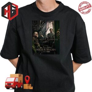 House Of The Dragon Princess King Aegon II Targaryen And Ser Criston Cole Team Green All Most Choice Game Of Thrones On HBO Original T-Shirt