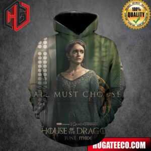 House Of The Dragon Princess Queen Alicent Hightower Team Green All Most Choice Game Of Thrones On HBO Original All Over Print Unisex Hoodie T-Shirt