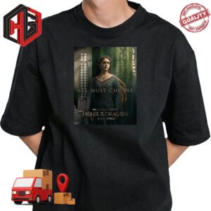 House Of The Dragon Princess Queen Alicent Hightower Team Green All Most Choice Game Of Thrones On HBO Original T-Shirt