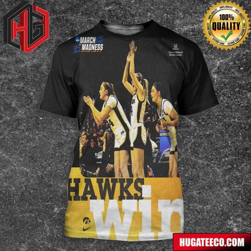 Iowa Wins Holy Cross In The Round Of 64 With Score 91-65 NCAA March Madness 3D T-Shirt