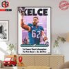 Jason Kelce Is The Greatest Player To Ever Put On An Eagles Uniform Poster Canvas