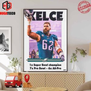 Jason Kelce’s Career In Philadelphia Eagles Super Bowl Champion Pro Bowl All-pro Poster Canvas