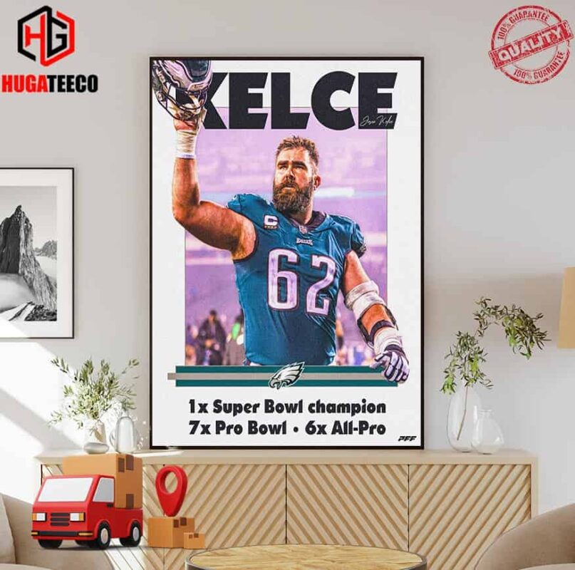 Jason Kelce’s Career In Philadelphia Eagles Super Bowl Champion Pro Bowl All-pro Poster Canvas
