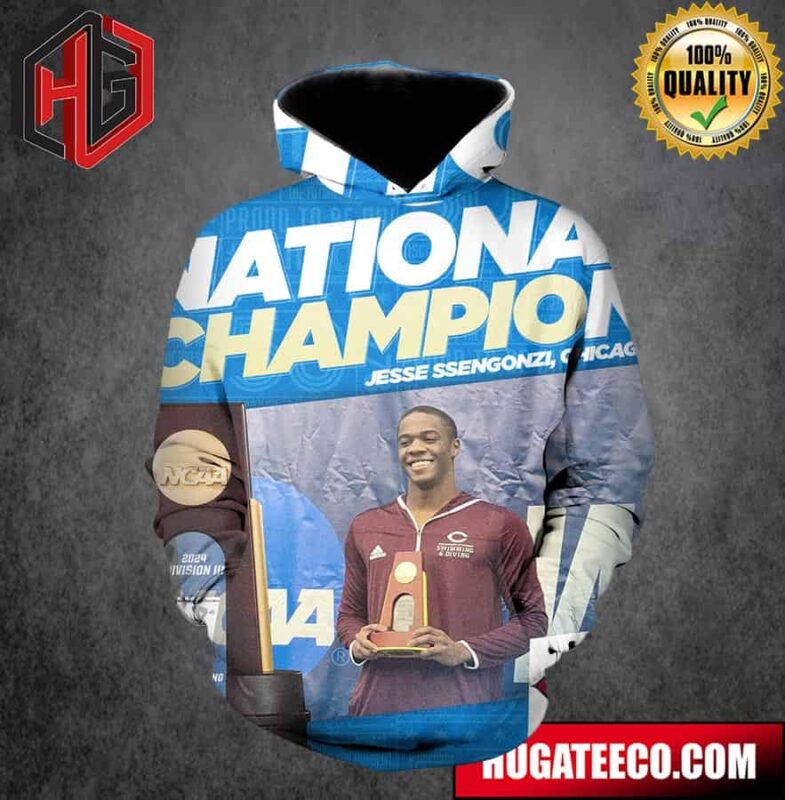Jesse Ssengonzi From The University Of Chicago Athletics Swam A Record-Breaking Race In The 100 Yard Butterfly National Champion NCAA Division III 3D Hoodie T-Shirt