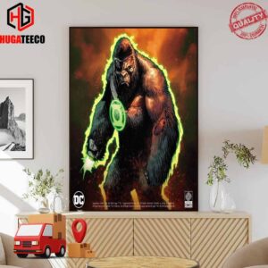 Kong As A Green Lantern On The Cover Of The Final Issue For Justice League Vs Godzilla X Kong Poster Canvas