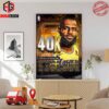 LeBron James Hand Sign 40K Career Points Los Angeles Lakers NBA Poster Canvas