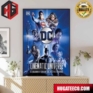 Marvel DC Cinematic Universe A Celebration Of DC At The Movies Poster Canvas