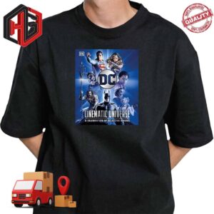 Marvel DC Cinematic Universe A Celebration Of DC At The Movies T-Shirt