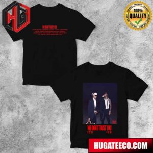 Metro Boomin ft Future We Dont Trust You Album Two Sides T-Shirt