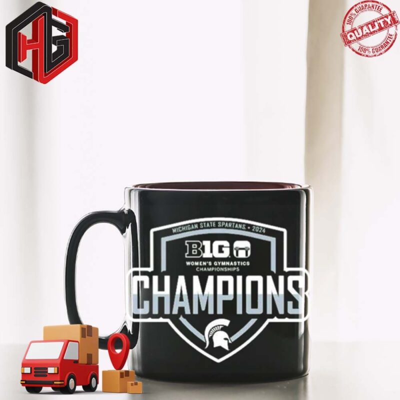 Michigan State Spartans 2024 Big Ten Women’s Gymnastics Tournament Champions Ceramic Mug Merchandise T-Shirt Hoodie Poster