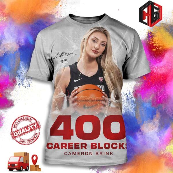 More History For Cameron Brink Stanford WBB Records 400 Career Blocks 3D T-Shirt