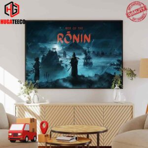 New Game Releases Rise Of The Ronin Poster Canvas