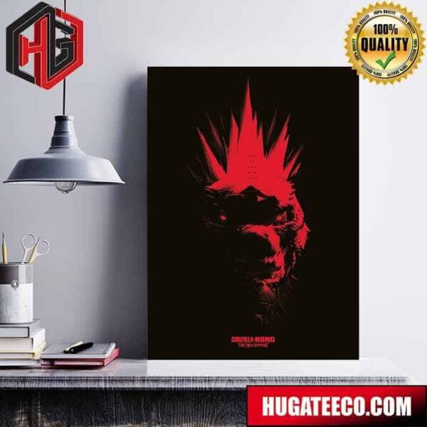 New Godzilla X Kong The New Empire Posters By Phantom City Creative Poster Canvas
