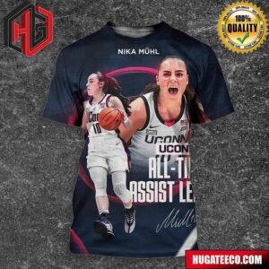 Nika Muhl Is Uconn’s All-Time Assist Leader 3D T-Shirt