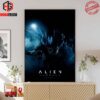 Official 10th Poster For Alien Romulus Distributed By 20th Century Studios Home Decor Poster Canvas