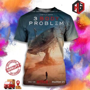 Official Poster For 3 Body Problem Only On Netflix March 21 3D T-Shirt