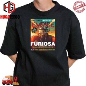 Official Poster For Furiosa Move Over Mad Max Road Warriors T-Shirt