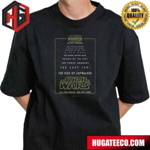 Official Poster For Star Wars The Skywalker Saga Marathon Re-release In theaters on May 4th T-Shirt