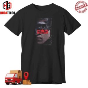 Official Poster For The Batman Part 2 Unmask The Truth Releasing On Theater March 4th T-Shirt
