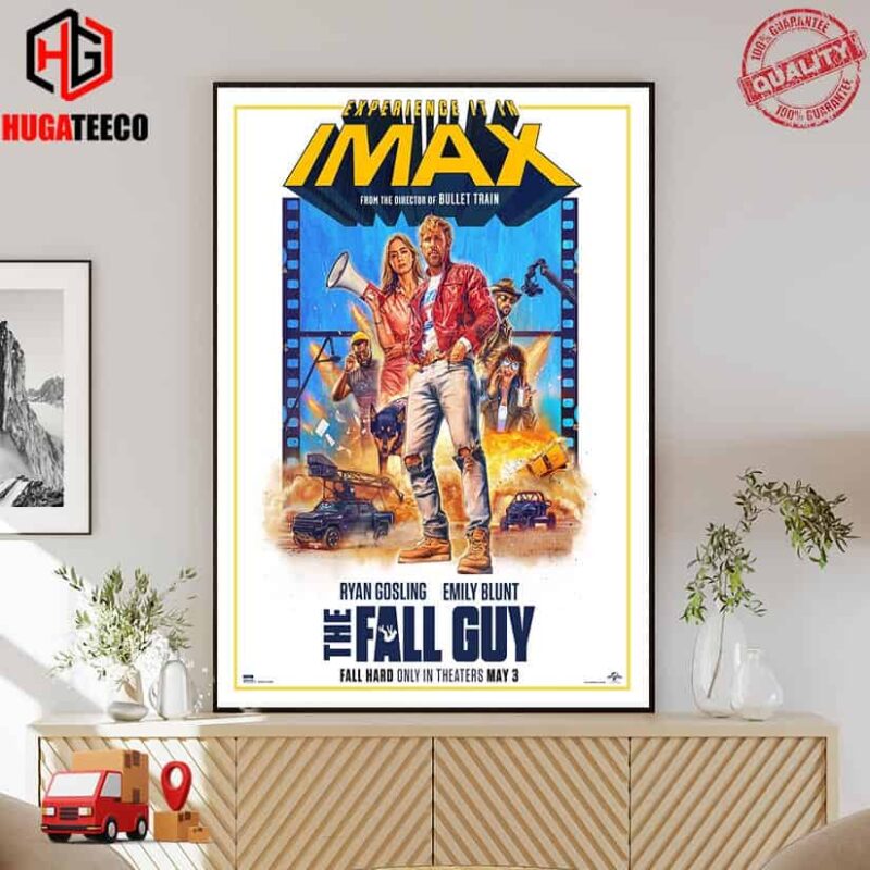 Official Poster For The Fall Guy In Theaters On May 3 Poster Canvas