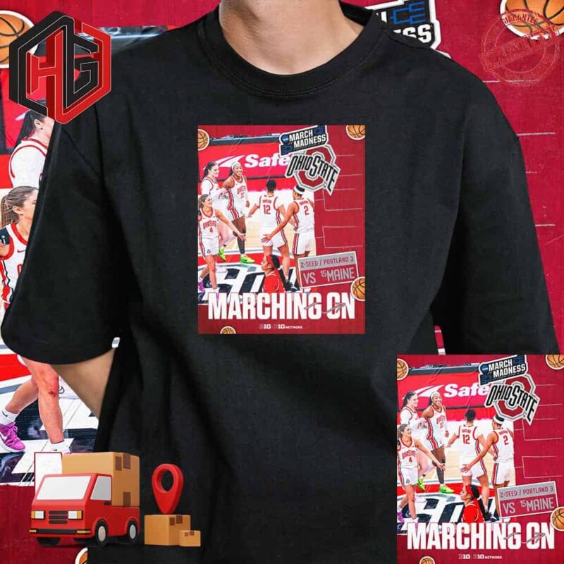 Ohio State Back In The Dance NCAA March Madness Marching On Big Ten T-Shirt