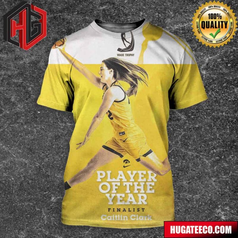 Player Of The Year Finalist Caitlin Clark Iowa Hawkeyes 3D T-Shirt