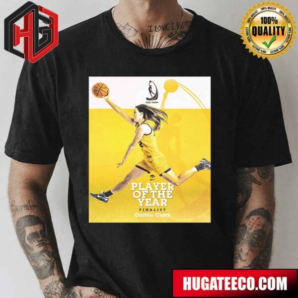 Player Of The Year Finalist Caitlin Clark Iowa Hawkeyes T-Shirt