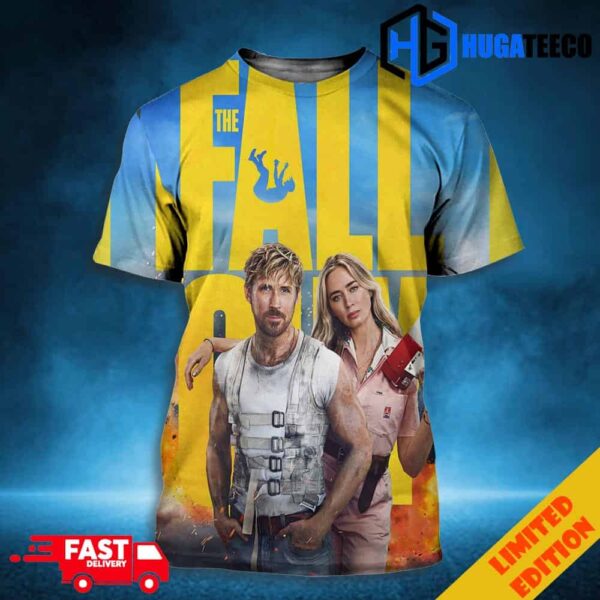Ryan Gosling And Emily Blunt New Poster For The Fall Guy In Theaters On May 3 2024 3D T-Shirt