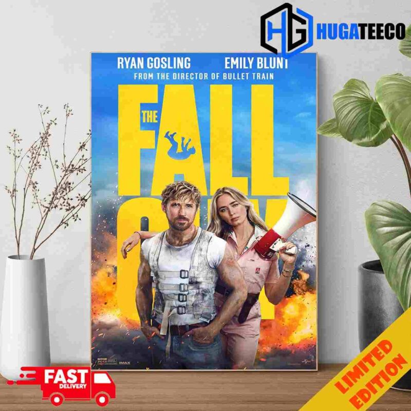 Ryan Gosling And Emily Blunt New Poster For The Fall Guy In Theaters On May 3 2024 Poster Canvas