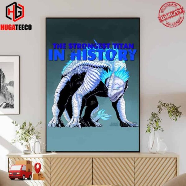 Shimo The Strongest Titan Of History Godzilla X Kong The New Empire Poster Canvas