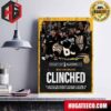 The Boston Bruins Have Clinched A Spot In The Stanley Cup Playoffs 2024 NHL Poster Canvas