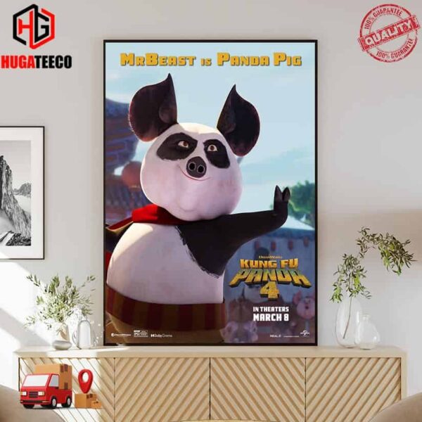 The first Poster For Mr Beast Is Panda Pig in Kung Fu Panda 4 In Theaters March 8 Poster Canvas