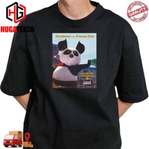 The First Poster For Mr Beast Is Panda Pig in Kung Fu Panda 4 In Theaters March 8 T-Shirt
