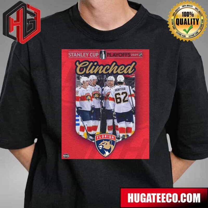 Time To Hunt For The Florida Panthers Have Clinched A Spot In The Stanley Cup Playoffs 2024 NHL T-Shirt