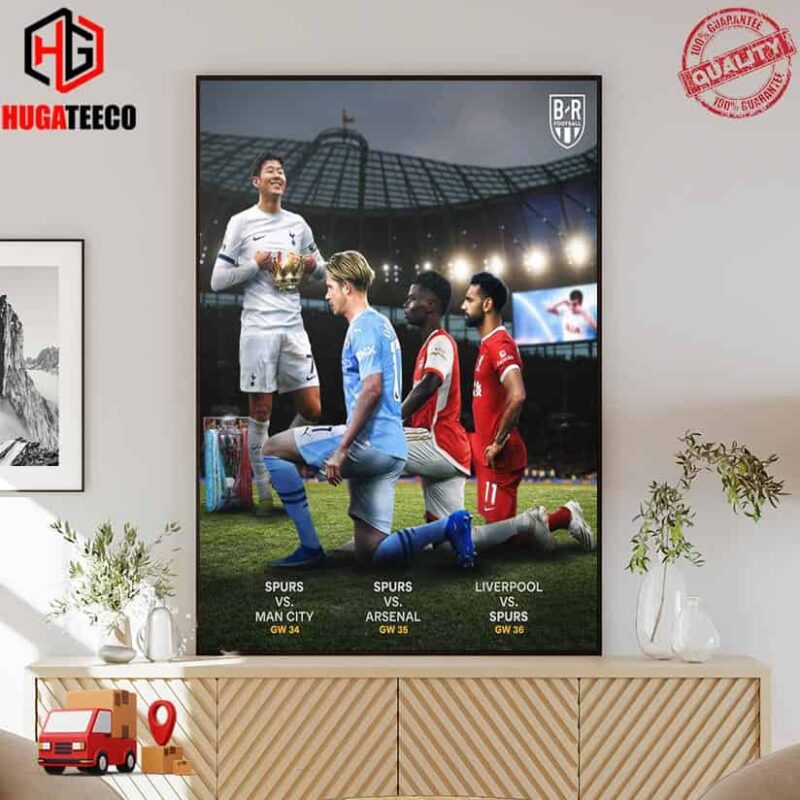 Tottenham Hotspur Will be A Major Factor In Determining Who Wins The Premier League In The Future Poster Canvas