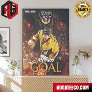 2024 Playoffs Uknight The Realm Vegas Golden Knights NHL Morgan And Morgan America’s Largest Injury Law Firm Brayden McNabb Goal Poster Canvas