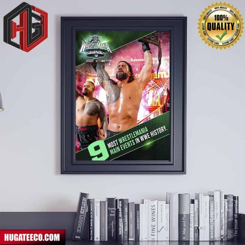 9 Most Wrestlemania Main Events History Making Tribal Chief WWE Poster Canvas