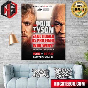 A Netflix Live Event Jake Paul Vs Mike Tyson Sanctioned As Pro Fight Poster Canvas