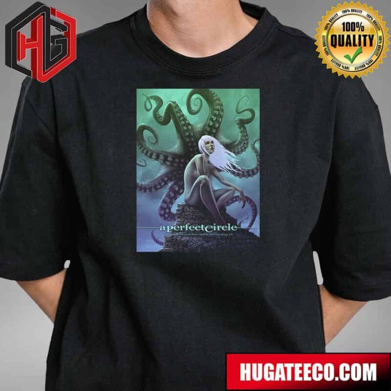 A Perfect Circle Show Poster For San Diego Ca Is Designed By Ron Ransom T-Shirt