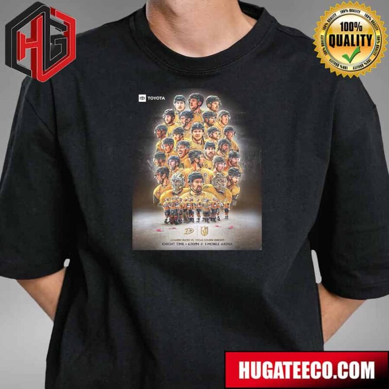 Anaheim Ducks Vs Vegas Golden Knights Time On Fox Sports Las Vegas NHL T-Shirt