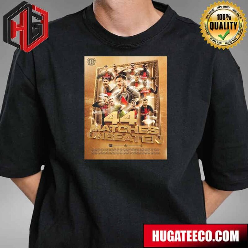 Bayer 04 Leverkusen 44 Matches Unbeaten T-Shirt